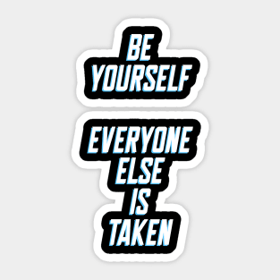 Be Yourself Sticker